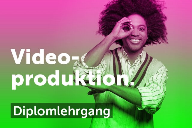 Diplomlehrgang Videoproduktion an der design akademie salzburg